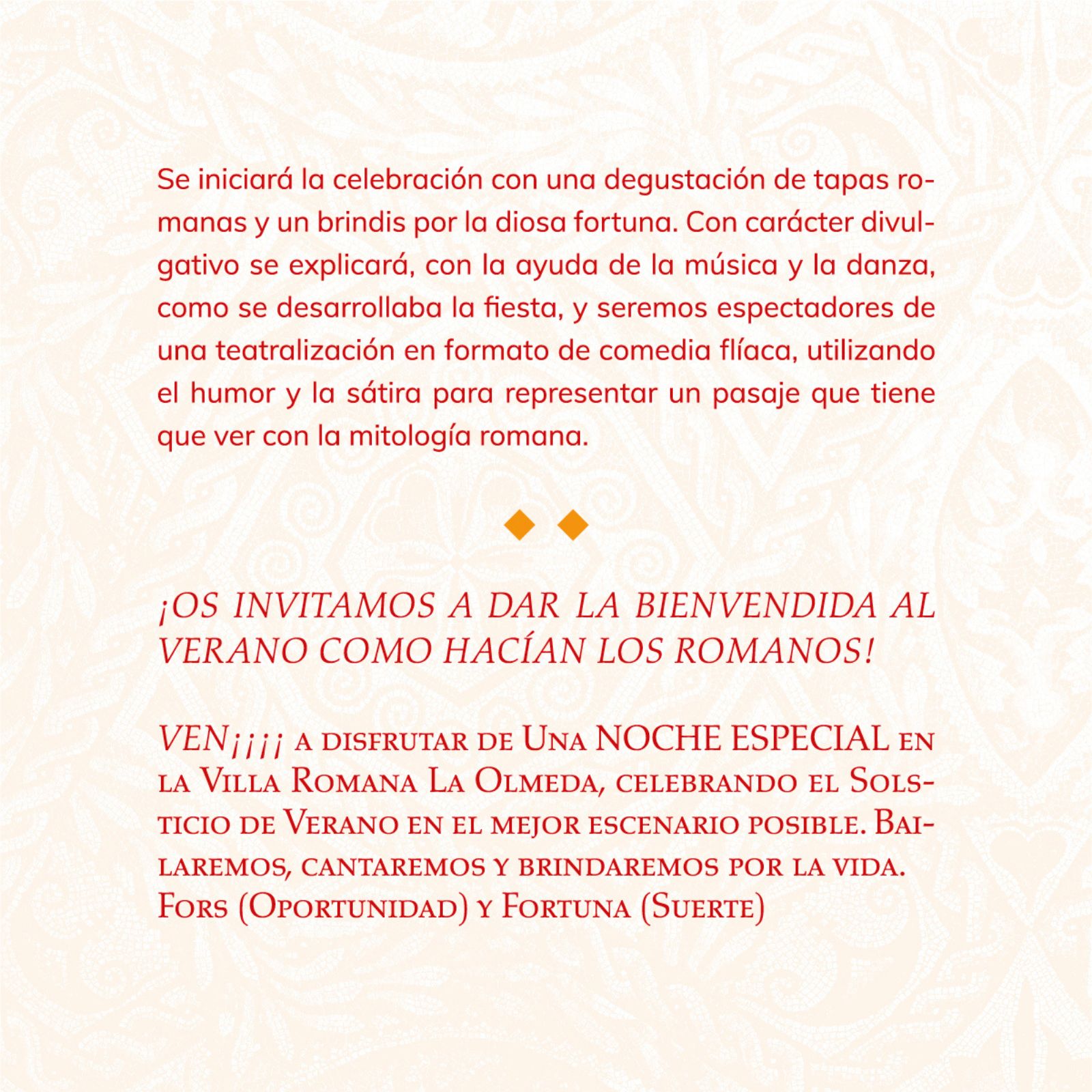 EL SOLSTICIO DE VERANO | LA FIESTA DE 'FORTI FORTUNAE'