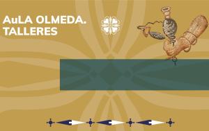 AuLA OLMEDA Talleres en la villa romana la olmeda de junio a septiembre de 2026