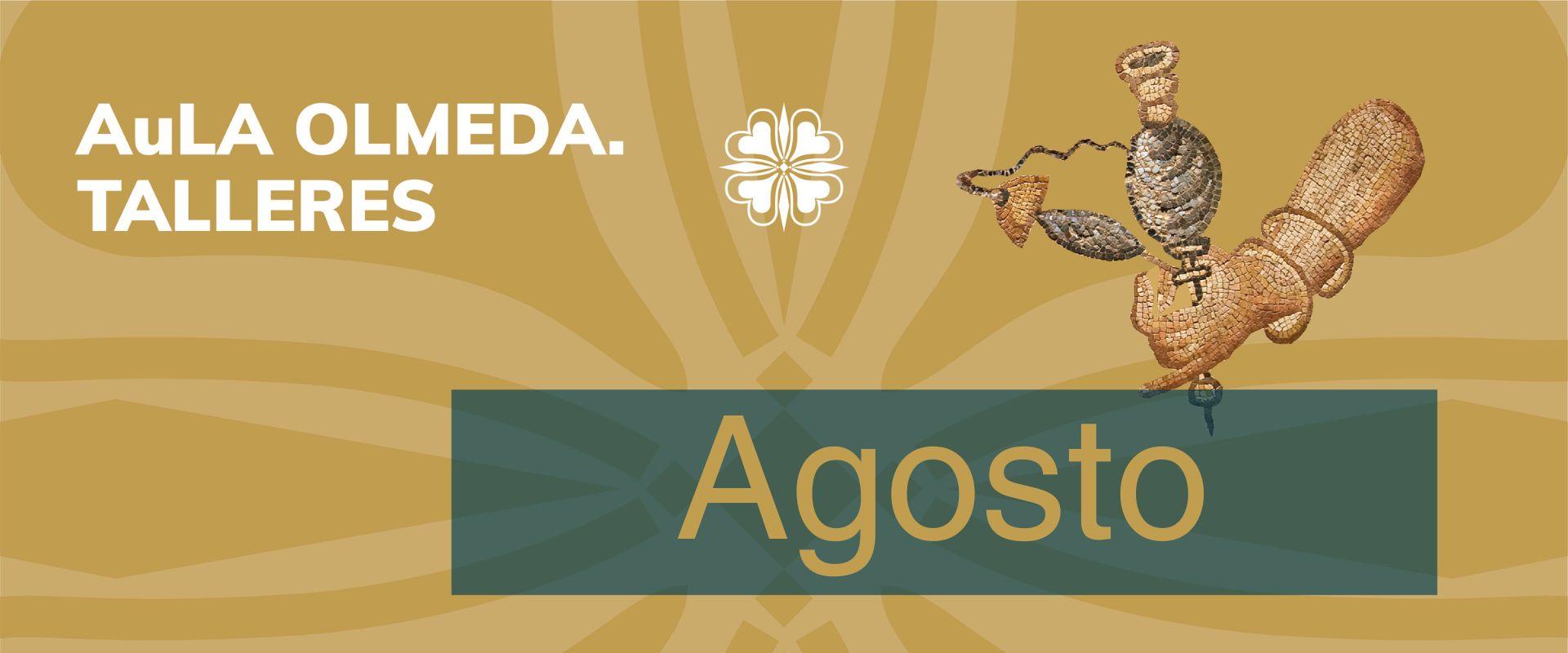 AuLa Olmeda en agosto | talleres didácticos para todos los públicos en la Villa Romana La Olmeda.