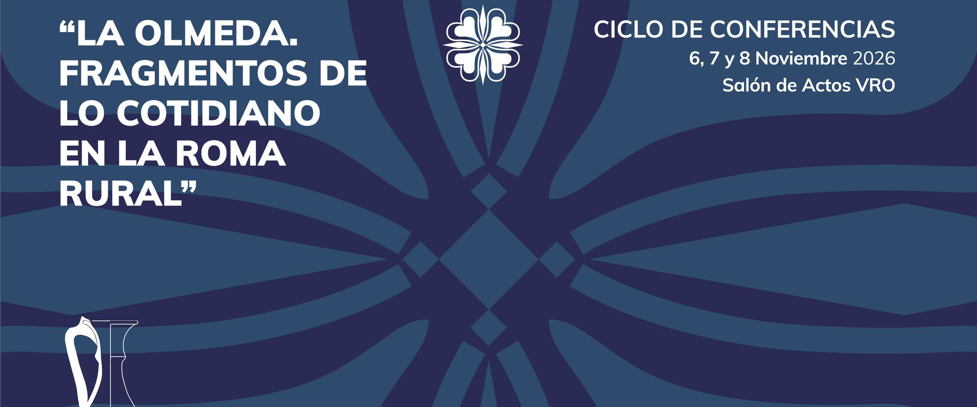 Ciclo de Conferencias | La Olmeda. Fragmentos de los cotidiano en la Roma rural. 